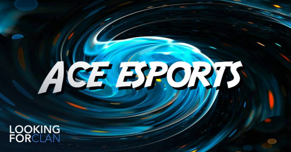 Ace Esports Looking For Clan